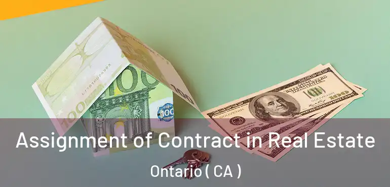  Assignment of Contract in Real Estate Ontario ( CA )