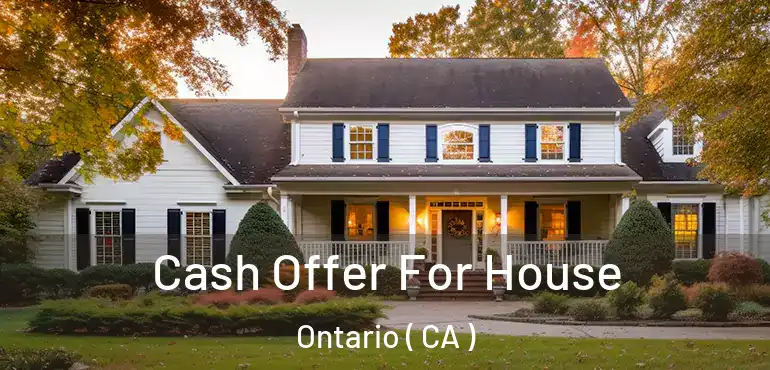  Cash Offer For House Ontario ( CA )