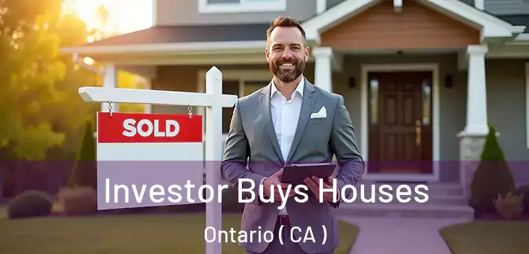  Investor Buys Houses Ontario ( CA )