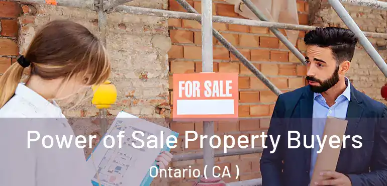  Power of Sale Property Buyers Ontario ( CA )