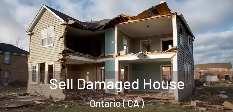  Sell Damaged House Ontario ( CA )