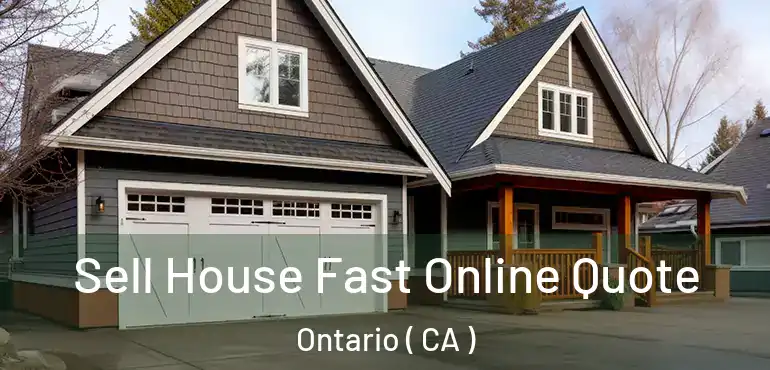  Sell House Fast Online Quote Ontario ( CA )