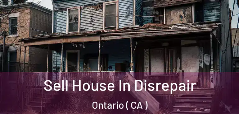 Sell House In Disrepair Ontario ( CA )