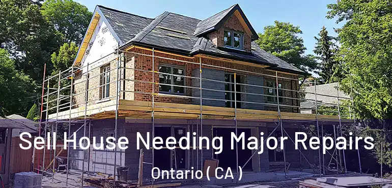  Sell House Needing Major Repairs Ontario ( CA )