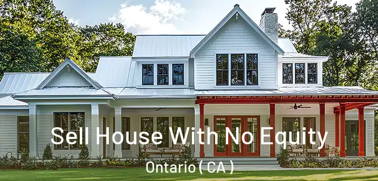  Sell House With No Equity Ontario ( CA )