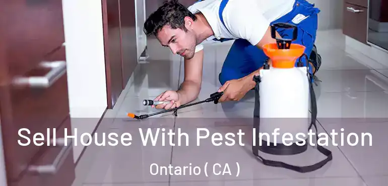  Sell House With Pest Infestation Ontario ( CA )