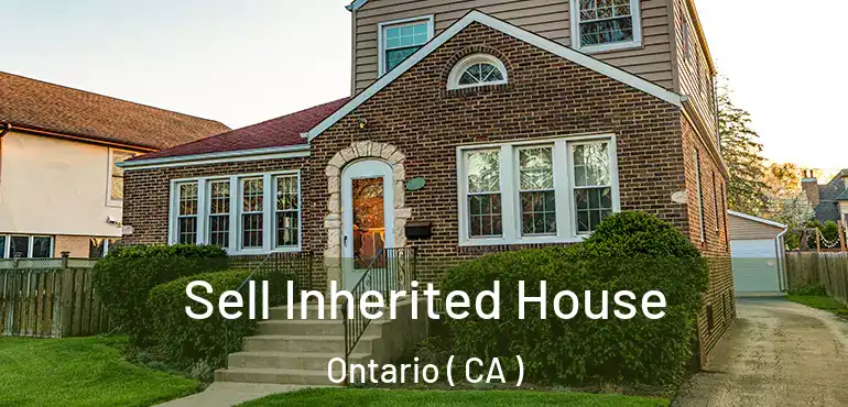  Sell Inherited House Ontario ( CA )