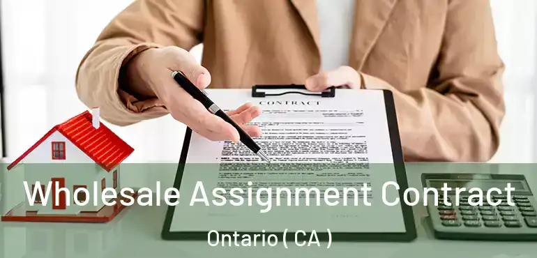  Wholesale Assignment Contract Ontario ( CA )